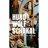 Hund, Wolf, Schakal, Karim Khani, Behzad, Hanser Berlin, EAN/ISBN-13: 9783446273788
