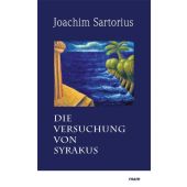 Die Versuchung von Syrakus, Sartorius, Joachim, mareverlag GmbH & Co oHG, EAN/ISBN-13: 9783866486768