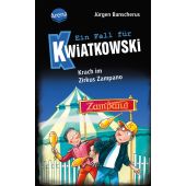 Ein Fall für Kwiatkowski - Krach im Zirkus Zampano, Banscherus, Jürgen, Arena Verlag, EAN/ISBN-13: 9783401607160