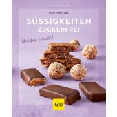 Süßigkeiten zuckerfrei, Stanitzok, Nico/Winner, Katrin/Lang, Coco, Gräfe und Unzer, EAN/ISBN-13: 9783833883392