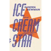 Ice Cream Star, Newman, Sandra, MSB Matthes & Seitz Berlin, EAN/ISBN-13: 9783957577665