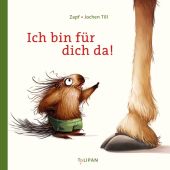 Ich bin für dich da!, Till, Jochen, Tulipan Verlag GmbH, EAN/ISBN-13: 9783864293719