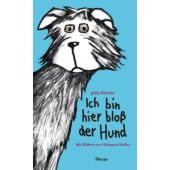 Ich bin hier bloß der Hund, Richter, Jutta, Carl Hanser Verlag GmbH & Co.KG, EAN/ISBN-13: 9783446237926
