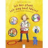 Ich bin stark, ich sag laut Nein!, Apenrade, Susa, Arena Verlag, EAN/ISBN-13: 9783401091655