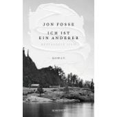 Ich ist ein anderer, Fosse, Jon, Rowohlt Verlag, EAN/ISBN-13: 9783498021429