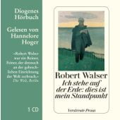 Ich stehe auf der Erde: dies ist mein Standpunkt, Walser, Robert, Diogenes Verlag AG, EAN/ISBN-13: 9783257803556