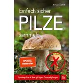 Einfach sicher Pilze sammeln, Lüder, Rita, BLV Buchverlag GmbH & Co. KG, EAN/ISBN-13: 9783835417144