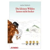 Die kleinen Wilden lassen nicht locker, Niebisch, Jackie, Jumbo Neue Medien & Verlag GmbH, EAN/ISBN-13: 9783833734540
