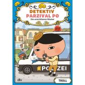Detektiv Parzival Po - Die unsichtbaren Räuber, Troll, dtv Verlagsgesellschaft mbH & Co. KG, EAN/ISBN-13: 9783423641029
