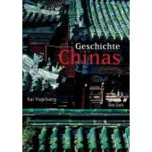 Geschichte Chinas, Vogelsang, Kai, Reclam, Philipp, jun. GmbH Verlag, EAN/ISBN-13: 9783150109335