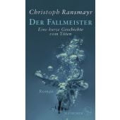 Der Fallmeister. Eine kurze Geschichte vom Töten, Ransmayr, Christoph Fischer, S. Verlag GmbH, EAN/ISBN-13: 9783100022882