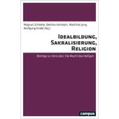 Idealbildung, Sakralisierung, Religion, Campus Verlag, EAN/ISBN-13: 9783593511405