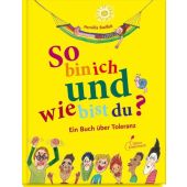 So bin ich und wie bist du?, Stalfelt, Pernilla, Klett Kinderbuch Verlag GmbH, EAN/ISBN-13: 9783954700974