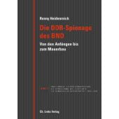 Die DDR-Spionage des BND, Heidenreich, Ronny, Ch. Links Verlag, EAN/ISBN-13: 9783962890247
