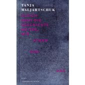 Gleich geht die Geschichte weiter, wir atmen nur aus, Maljartschuk, Tanja, EAN/ISBN-13: 9783462004625