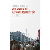 Wer waren die Nationalsozialisten?, Herbert, Ulrich, Verlag C. H. BECK oHG, EAN/ISBN-13: 9783406768989