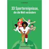 33 Sportereignisse, die die Welt verändern, Sommavilla, Fabian, KATAPULT-Verlag GmbH, EAN/ISBN-13: 9783948923433