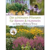 Die schönsten Pflanzen für Bienen und Hummeln. Für Garten, Balkon & Terrasse, Kopp, Ursula, EAN/ISBN-13: 9783809447603