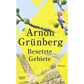 Besetzte Gebiete, Grünberg, Arnon, Verlag Kiepenheuer & Witsch GmbH & Co KG, EAN/ISBN-13: 9783462001068