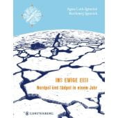 Ins ewige Eis!, Loth-Ignaciuk, Agata, Gerstenberg Verlag GmbH & Co.KG, EAN/ISBN-13: 9783836961486