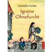 Igraine Ohnefurcht, Funke, Cornelia, Dressler, Cecilie Verlag, EAN/ISBN-13: 9783791504711