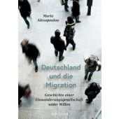 Deutschland und die Migration, Alexopoulou, Maria, Reclam, Philipp, jun. GmbH Verlag, EAN/ISBN-13: 9783150113110