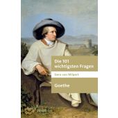 Die 101 wichtigsten Fragen: Goethe, Wilpert, Gero von, Verlag C. H. BECK oHG, EAN/ISBN-13: 9783406558726