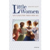 Little Women. Vier Schwestern finden ihren Weg (Bd. 2), Alcott, Louisa May, Atrium Verlag AG. Zürich, EAN/ISBN-13: 9783855356577