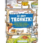 So geht Technik!, Farndon, John/Beattie, Rob, Gerstenberg Verlag GmbH & Co.KG, EAN/ISBN-13: 9783836958424