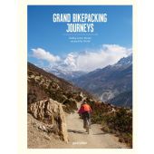 Grand Bikepacking Journeys Riding Iconic Routes around the World, Gestalten, EAN/ISBN-13: 9783967040661