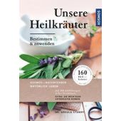 Unsere Heilkräuter: bestimmen und anwenden, Dr. Ursula Stumpf, Kosmos, EAN/ISBN-13: 9783440149805