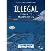 Illegal - Die Geschichte einer Flucht, Colfer, Eoin/Donkin, Andrew, Rowohlt Verlag, EAN/ISBN-13: 9783499218064