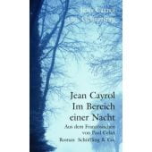 Im Bereich einer Nacht, Cayrol, Jean, Schöffling & Co. Verlagsbuchhandlung, EAN/ISBN-13: 9783895611650