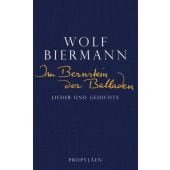 Im Bernstein der Balladen, Biermann, Wolf, Ullstein Buchverlage GmbH, EAN/ISBN-13: 9783549074794