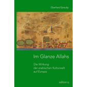 Im Glanze Allahs, Serauky, Eberhard, be.bra Verlag GmbH, EAN/ISBN-13: 9783861245834