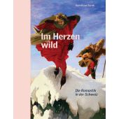 Im Herzen wild, Prestel Verlag, EAN/ISBN-13: 9783791359885