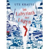 Im Labyrinth der Lügen, Krause, Ute, cbj, EAN/ISBN-13: 9783570172926