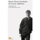 Im Land des Apfelbaums, Fassbinder, Rainer Werner, Schirmer/Mosel Verlag GmbH, EAN/ISBN-13: 9783829607148