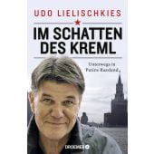 Im Schatten des Kreml, Lielischkies, Udo, Droemer Knaur, EAN/ISBN-13: 9783426277744