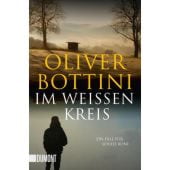 Im weißen Kreis, Bottini, Oliver, DuMont Buchverlag GmbH & Co. KG, EAN/ISBN-13: 9783832163877