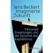 Imaginierte Zukunft, Beckert, Jens, Suhrkamp, EAN/ISBN-13: 9783518587171