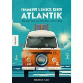 Immer links der Atlantik, Haid, Marcus, Knesebeck Verlag, EAN/ISBN-13: 9783957282576