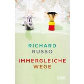 Immergleiche Wege, Russo, Richard, DuMont Buchverlag GmbH & Co. KG, EAN/ISBN-13: 9783832198855