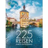 In 225 Reisen durch Deutschland, NG Buchverlag GmbH, EAN/ISBN-13: 9783866907539