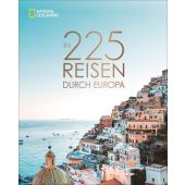 In 225 Reisen durch Europa, NG Buchverlag GmbH, EAN/ISBN-13: 9783866907072