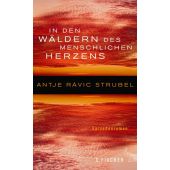 In den Wäldern des menschlichen Herzens, Strubel, Antje Rávic, Fischer, S. Verlag GmbH, EAN/ISBN-13: 9783100022813