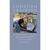 In der dritten Minute der Morgenröte, Saalberg, Christian, Schöffling & Co. Verlagsbuchhandlung, EAN/ISBN-13: 9783895610165