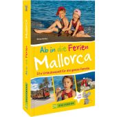 Ab in die Ferien - Mallorca, Keller, Steve, Bruckmann Verlag GmbH, EAN/ISBN-13: 9783765469428