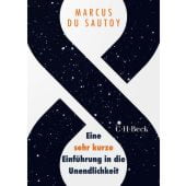 oo - Eine sehr kurze Einführung in die Unendlichkeit, Sautoy, Marcus du, Verlag C. H. BECK oHG, EAN/ISBN-13: 9783406783296