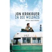 In die Wildnis, Krakauer, Jon, Piper Verlag, EAN/ISBN-13: 9783492250672